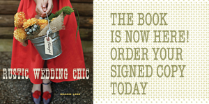 Rustic Wedding Chic the book